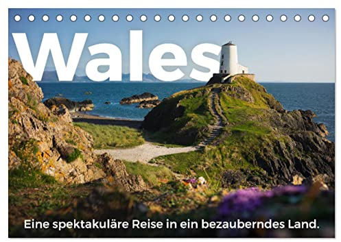Wales - Eine spektakuläre Reise in ein bezauberndes Land. (Tischkalender 2026 DIN A5 quer), CALVENDO Monatskalender: Eine schöne Reise nach Wales. (CALVENDO Orte)