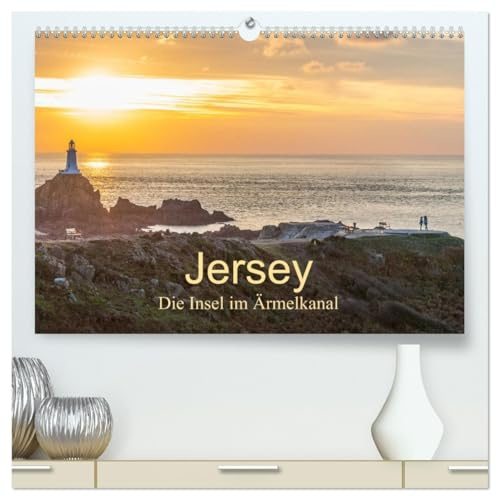 Jersey - Die Insel im Ärmelkanal (hochwertiger Premium Wandkalender 2026 DIN A2 quer), Kunstdruck in Hochglanz: Die Perle im Ärmelkanal (CALVENDO Orte)