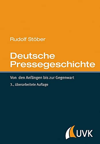 Deutsche Pressegeschichte: Von den Anfängen bis zur Gegenwart