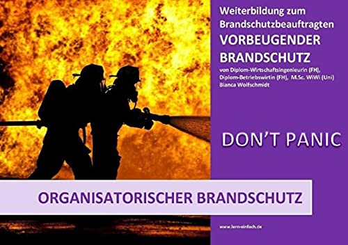 Basiswissen - Vorbeugender Brandschutz / Basiswissen - Vorbeugender Brandschutz - Organisatorischer Brandschutz