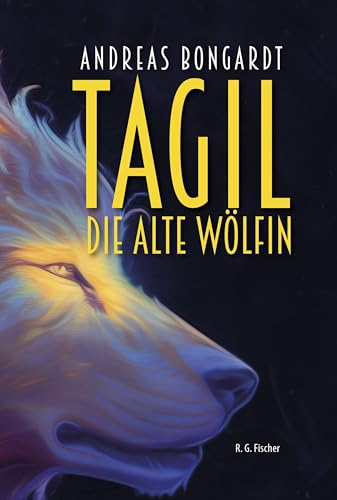 Tagil, die alte Wölfin (R.G. Fischer Kiddy)