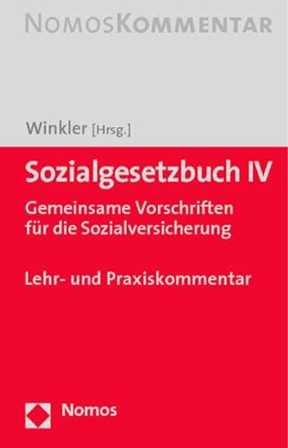 Sozialgesetzbuch IV: Gemeinsame Vorschriften für die Sozialversicherung LPK