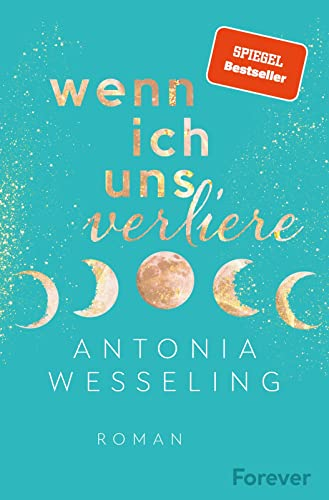 Wenn ich uns verliere: Light in the Dark | »Eine Herzensempfehlung.« Spiegel-Bestsellerautorin Ava Reed