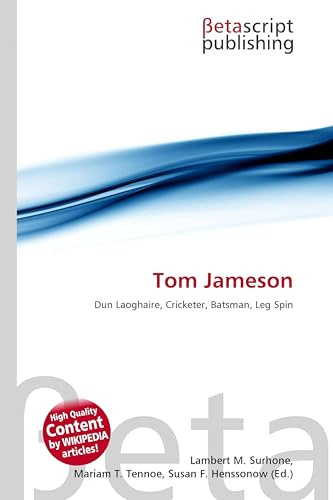 Tom Jameson: Dun Laoghaire, Cricketer, Batsman, Leg Spin