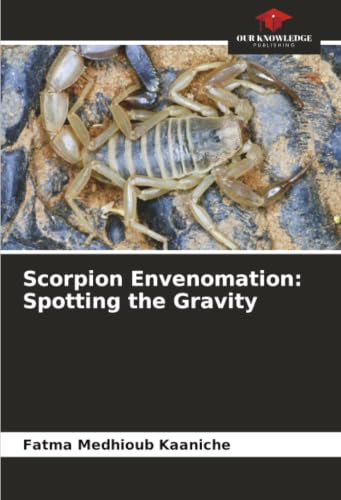 Scorpion Envenomation: Spotting the Gravity: DE