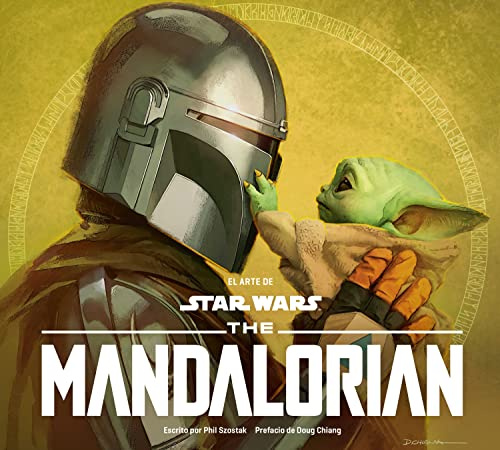 Star Wars. El arte de The Mandalorian (Temporada 2) (Star Wars: Guías Ilustradas)