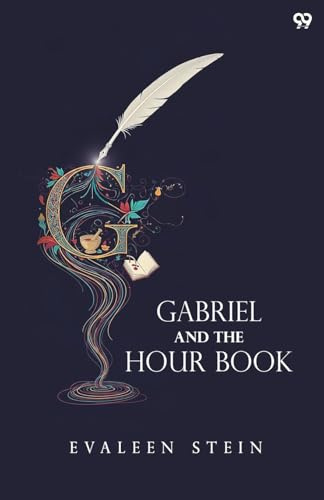Gabriel And The Hour Book