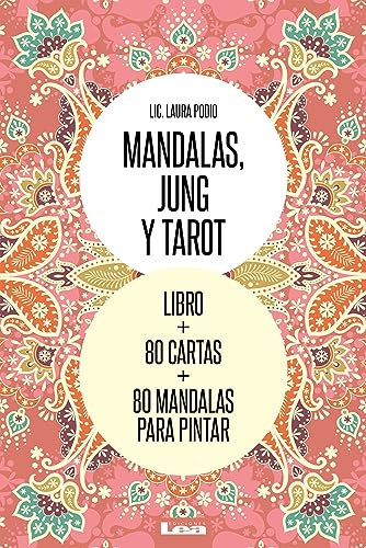 Mandalas, Jung y Tarot / Mandalas, Jung and Tarot: Un recorrido de arte simbólico / a Tour of Symbolic Art