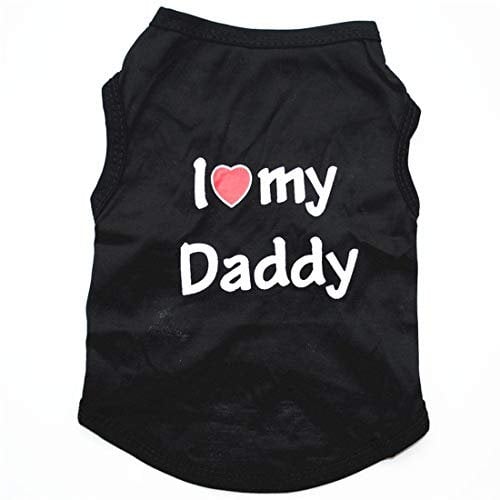 Pet Dog T-Shirt I Love My Daddy Mommy Vest Gift Costume Clothes for Small Puppy Cat Kitten Yorkshire Chihuahua Poodle Teacup Terrier Rabbit Baby Dogs (XL, Black-D)