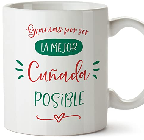 Tazas para CUÑADA - En Español - Gracias Mejor Familia - 11 oz - Regalo original y divertido
