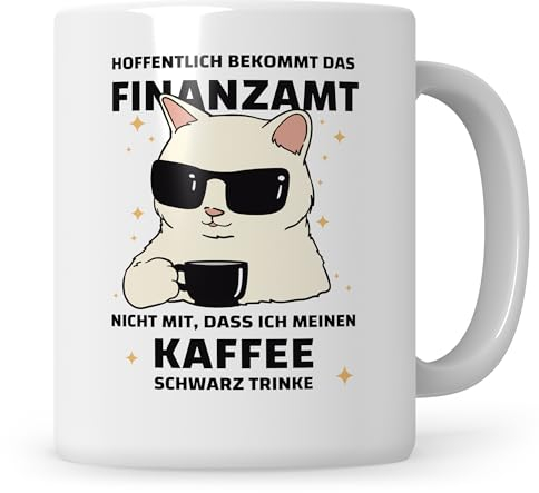 Sweetify Finanzamt Tasse lustig Geschenk Hoffentlich bekommt das Finanzamt nicht mit dass ich meinen Kaffee schwarz trinke Kaffeetrinker witzig Sarkasmus Kaffeeliebhaber Spruchtasse