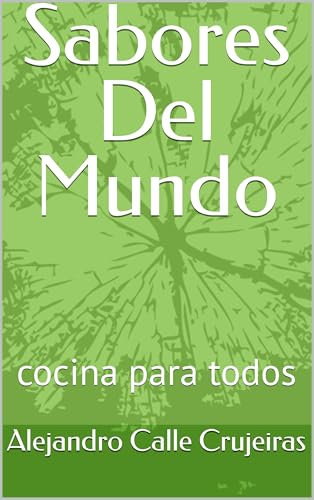 Sabores Del Mundo: cocina para todos