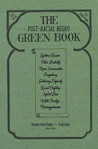 The Post-Racial Negro Green Book