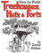How to Build Treehouses, Huts, & Forts
