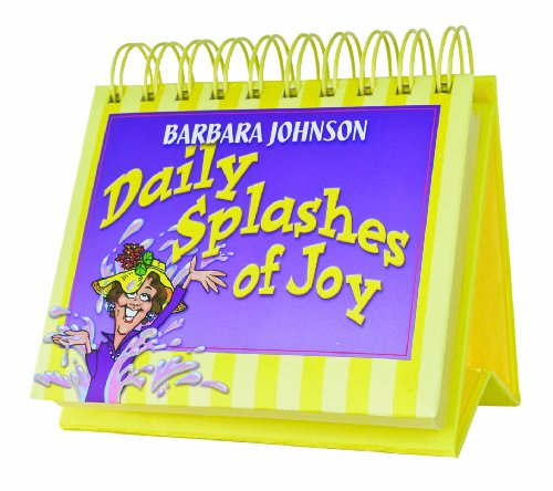 Daily Splashes Of Joy - 365 Day Perpetual Calendar