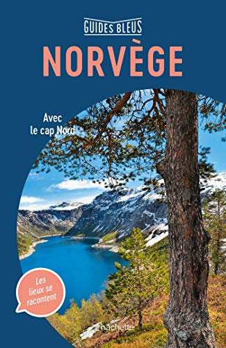 Guide Bleu Norvège: Avec le cap Nord