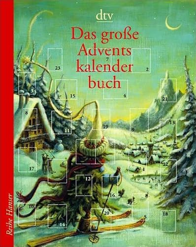 Das große Adventskalenderbuch: Die Geschichte vom kleinen Tannenbaum Immergrün