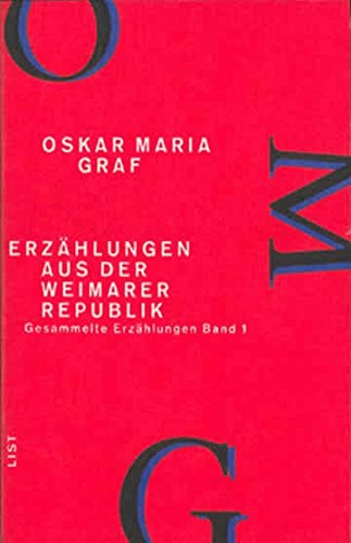 Erzählungen aus der Weimarer Republik: Gesammelte Erzählungen. Band 1