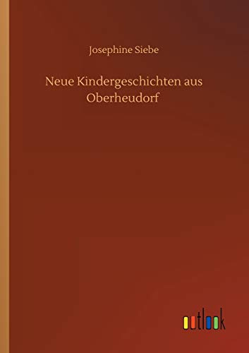 Neue Kindergeschichten aus Oberheudorf