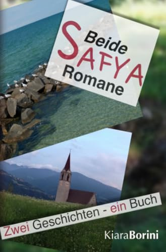 Beide Safya Romane: Zwei Geschichten - ein Buch