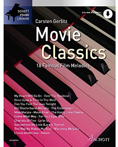 Movie Classics 1: 18 bekannte Filmmelodien. Klavier. (Schott Piano Lounge)