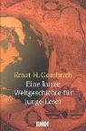 Eine kurze Weltgeschichte für junge Leser: 'So ist es mit der Erinnerung. Mit ihr leuchten wir hinunter in die Vergangenheit'