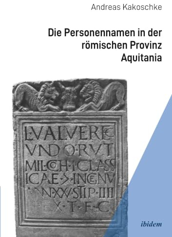Die Personennamen in der römischen Provinz Aquitania