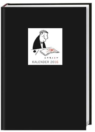 Loriot Kalenderbuch A5 2016: Taschenkalender mit Schulferien, Messeterminen und Lesebändchen