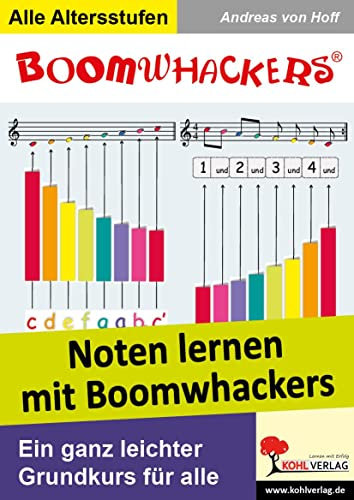 Noten lernen mit Boomwhackers: Ein ganzer leichter Grundkurs für alle
