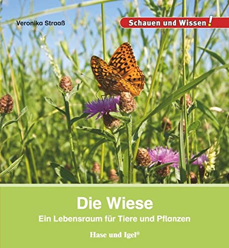 Die Wiese: Schauen und Wissen!