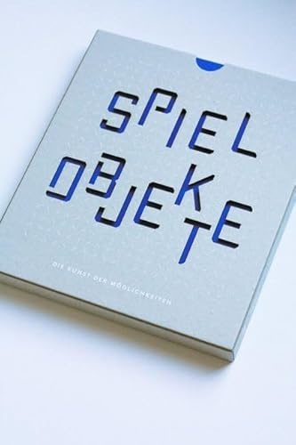 Spielobjekte: Die Kunst der Möglichkeiten