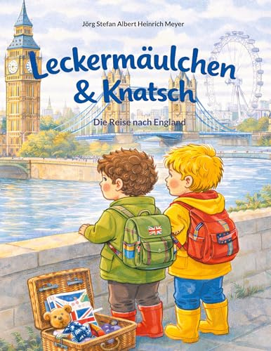 Leckermäulchen & Knatsch: Die Reise nach England