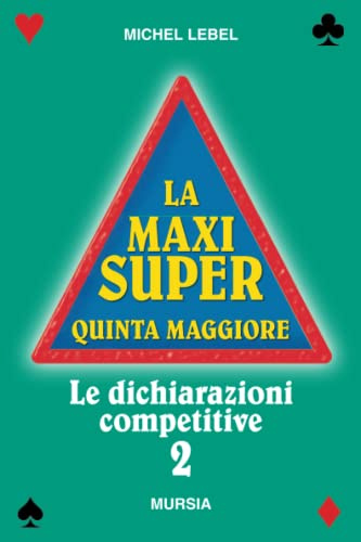 La maxi super quinta maggiore