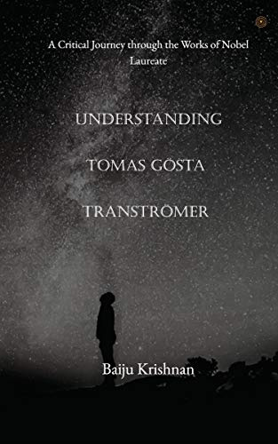 Understanding Tomas Gösta Tranströmer: A Critical Journey through the Works of Nobel Laureate
