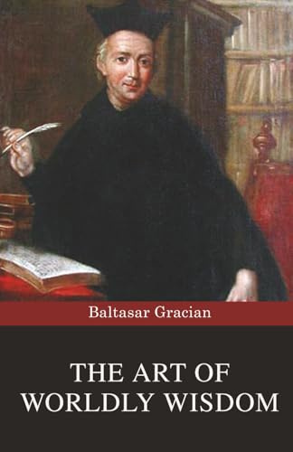 The Art of Worldly Wisdom