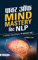 Power of Mind Mastery with NLP