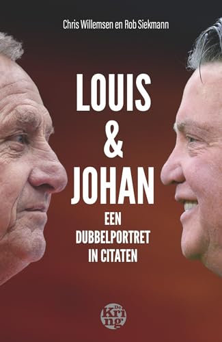 Louis & Johan: een dubbelportret in citaten