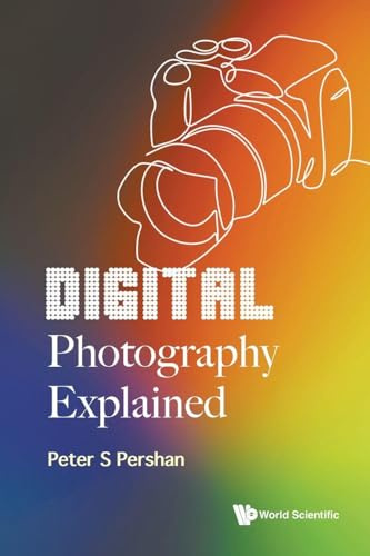 Digital Photography Explained