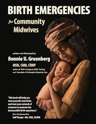 Birth Emergencies for Community Midwives