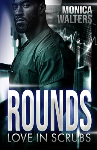 Rounds: Love In Scrubs