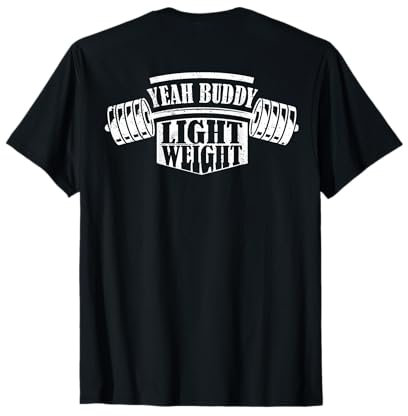 YEAH BUDDY – Bodybuilding-Training Gym Fitness (Rücken) T-Shirt