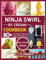 Ninja swirl by creami cookbook: 80+ healthy frozen desserts recipes to enjoy soft serve ice cream, frozen Custard, milkshake, creamifit, sorbet, gelato, fruit whip and more for family friendly