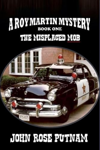 The Misplaced Mob (A Roy Martin Mystery, Band 1)