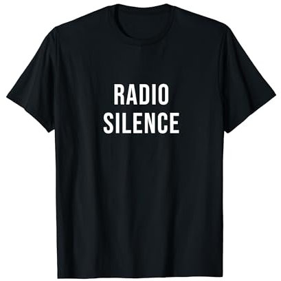 Radio Silence T-Shirt