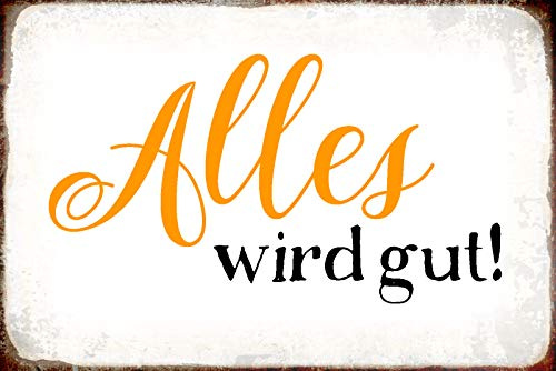 Schatzmix Spruch Alles Wird gut Metallschild 20x30 Deko tin Sign Blechschild, Blech, Mehrfarbig, 20x30 cm