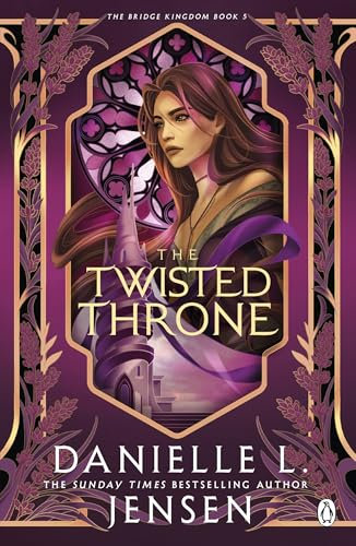 The Twisted Throne: The Next Epic Chapter in The Bridge Kingdom Series from the No.1 Sunday Times Bestseller (English Edition)