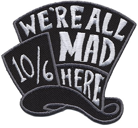 Titan One Europe - We Are All Mad Here Aufnäher Aufbügler