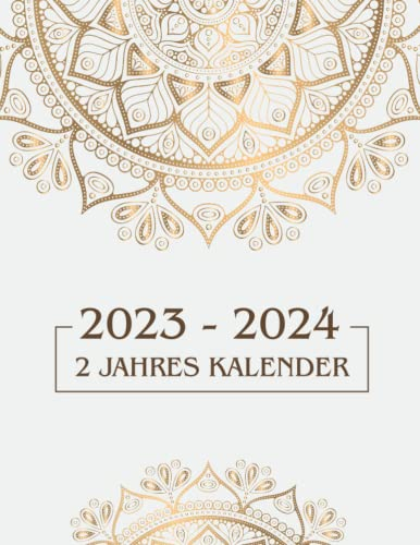 2023 - 2024 2 Jahres Kalender: Großer Zweijahresplaner | 2-Jahres-Monatsplaner Kalender 2023-2024 | Januar 2023 bis Dezember 2024 - 24 Monate mit Feiertagen | Agenda-Zeitplan-Organizer