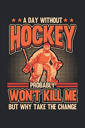 Calendar ice hockey 2021/2022 A Day without Hockey: Annual planner and calendar for 2021 and 2022 from January to December - Organizer and planner for 2 years