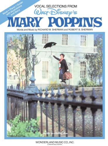 Mary Poppins - Vocal Selections (PVG): Songbook für Gesang, Klavier (Gitarre): Music from the Motion Picture Soundtrack